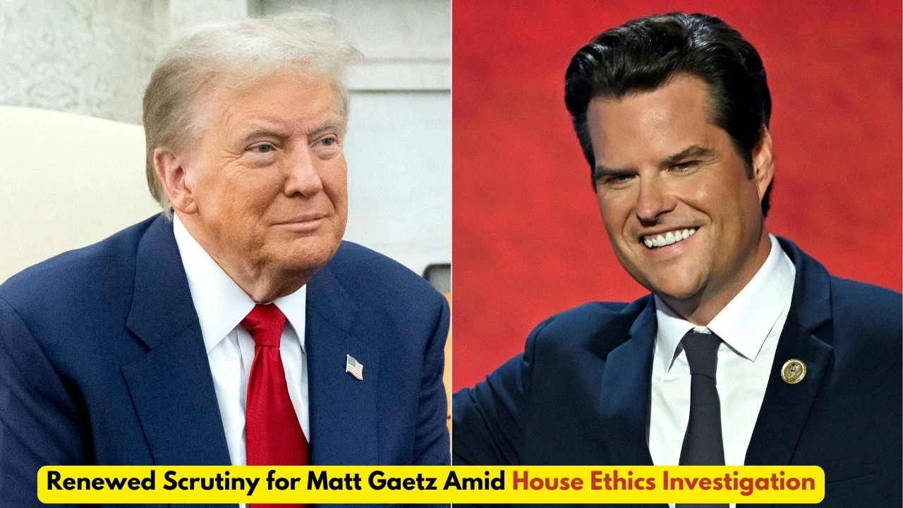 Matt Gaetz Amid House Ethics Investigation