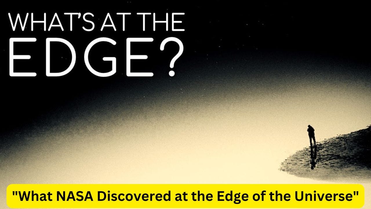 NASA Discovered at the Edge